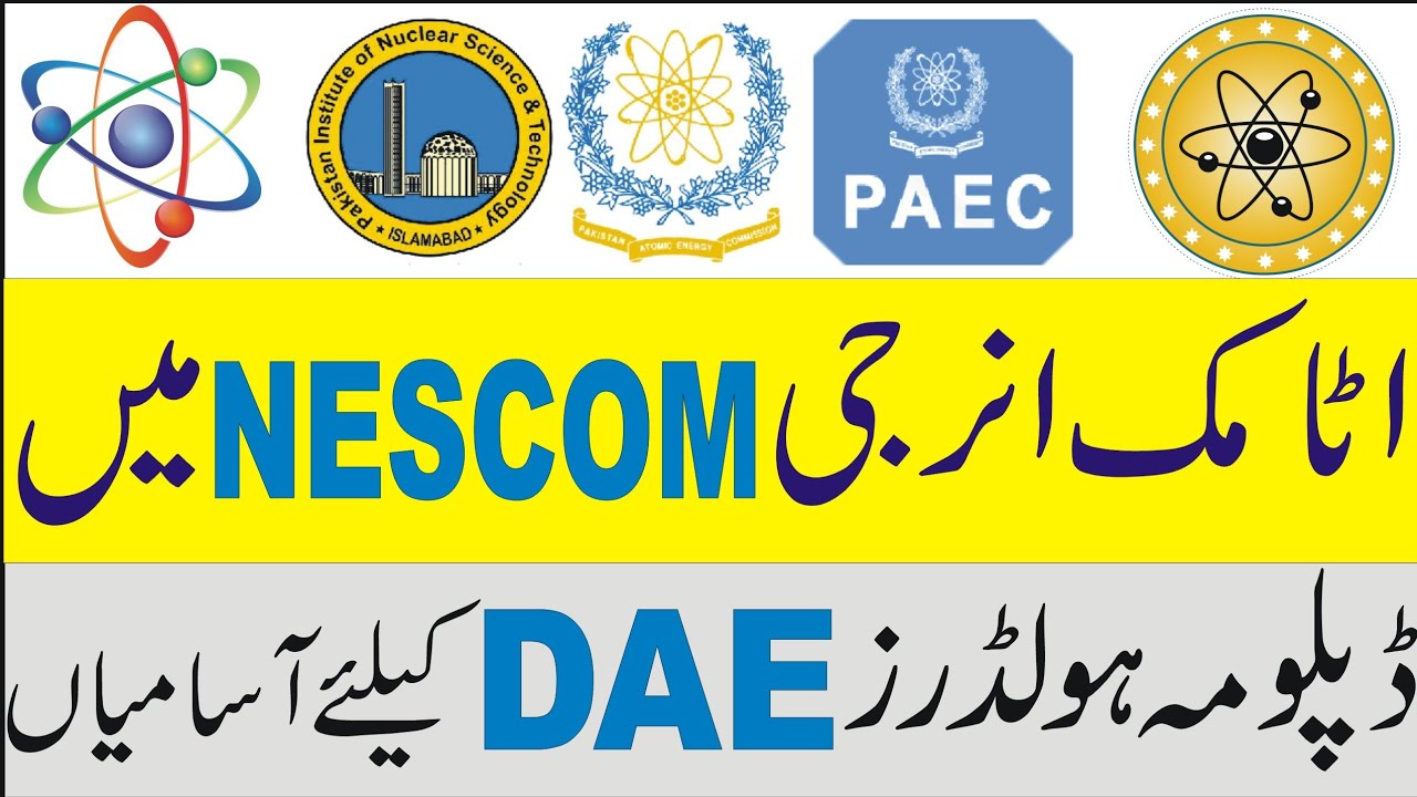 Jobs For DAE in Atomic Energy Nescom 2021| Diploma of Associate Engineer PAEC Jobs