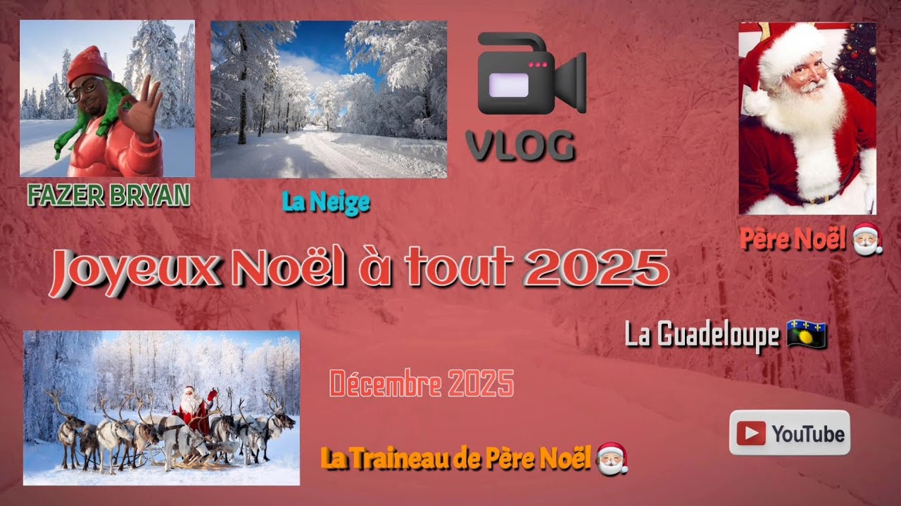 VLOG 📽 | Guadeloupe 🇬🇵 | Joyeux Noël à tout 2025 🎅🏼 🎄 ☃️❄️🐻| Décembre 2025 | 🟢😎 Fazer Bryan 😎🟢 