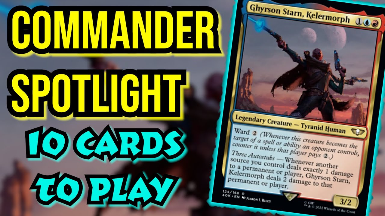 Ghyrson Starn, Kelermorph | Commander Spotlight | Magic: The Gathering | How To Build | Budget