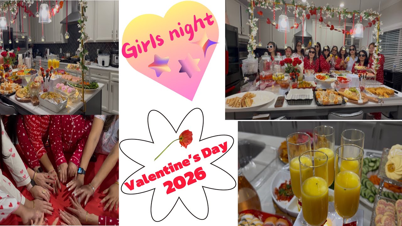 Girls Night in Valentine’s Edition🎁PJ Valentine’s ideas with girls!💌”