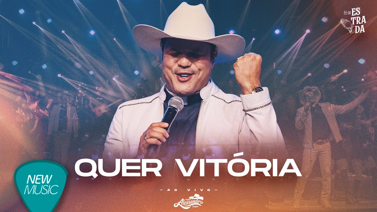 Padre Alessandro Campos - Quer Vitoria (Fé na Estrada, Ao Vivo) [Clipe Oficial]