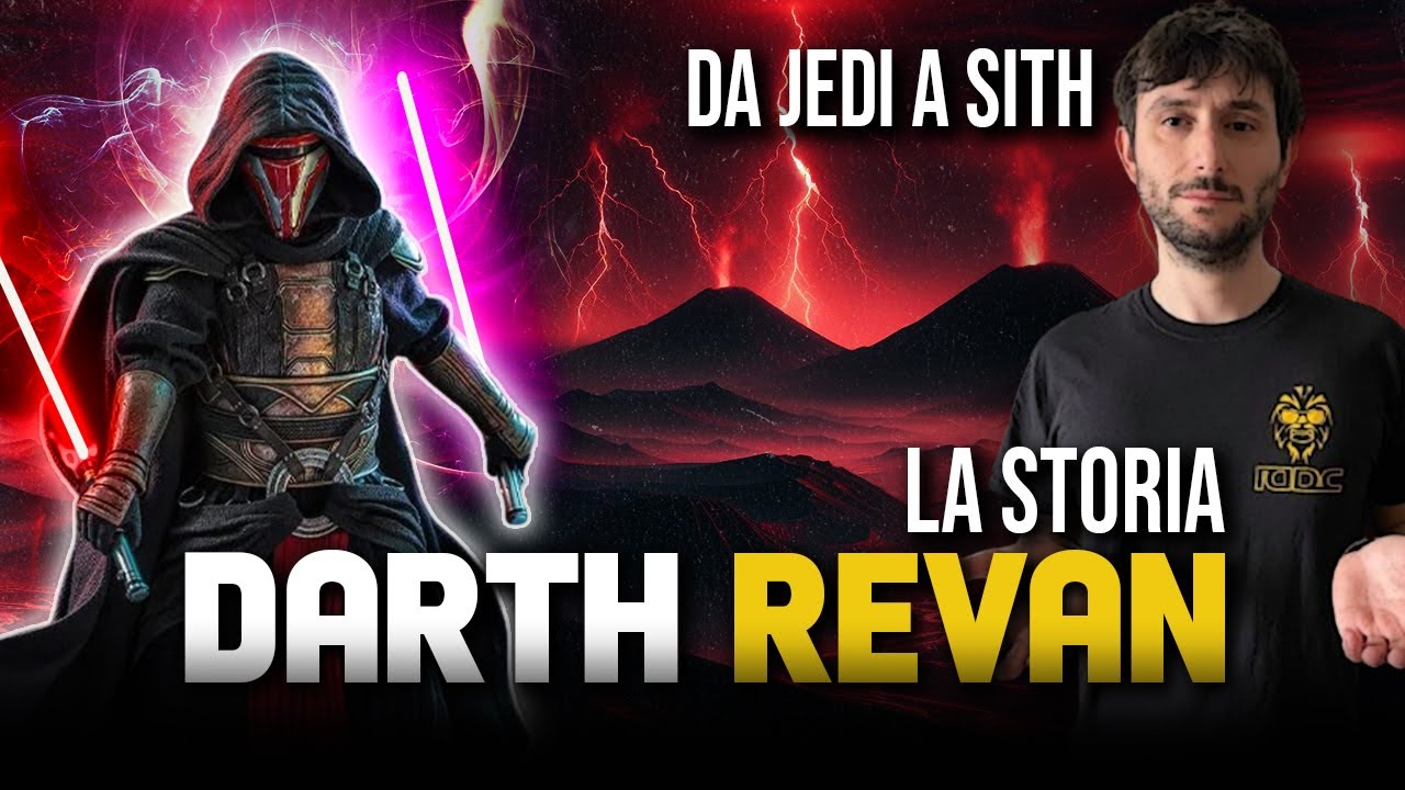 LA STORIA DI DARTH REVAN