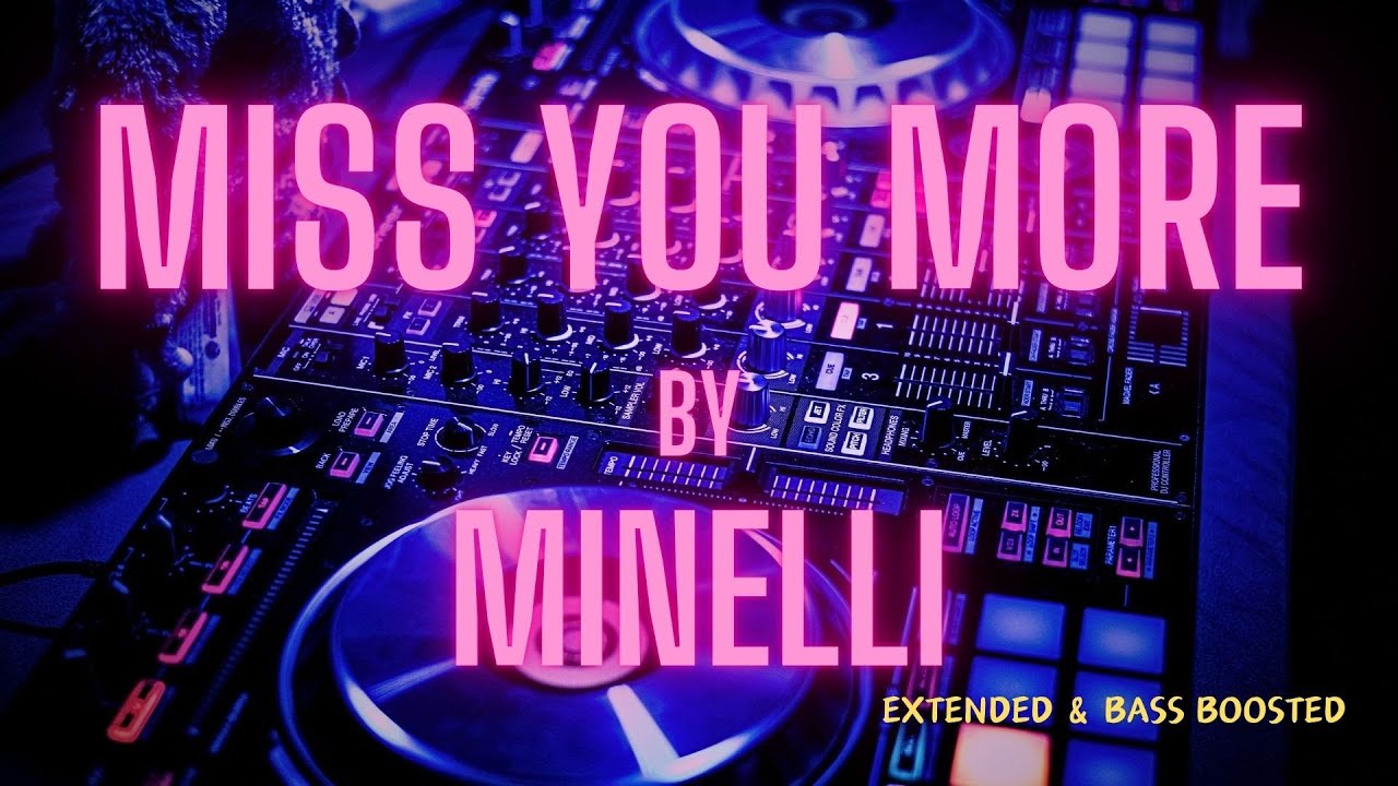 Minelli - Miss You More | Afro House {EXTENDED & BASS BOOSTED}