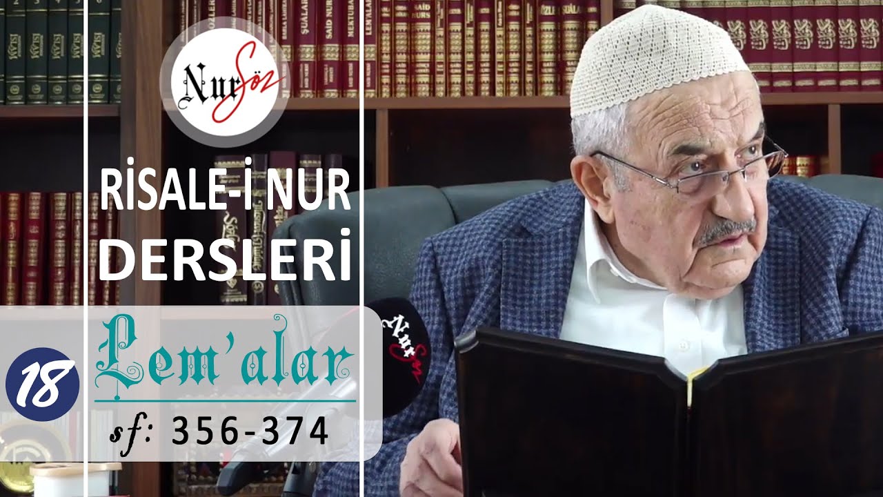 Lem'alardan 18. DERS ( M&Uuml;NACAT ) H&uuml;sn&uuml; Bayram Ağabey ile Risale-i Nur Dersi