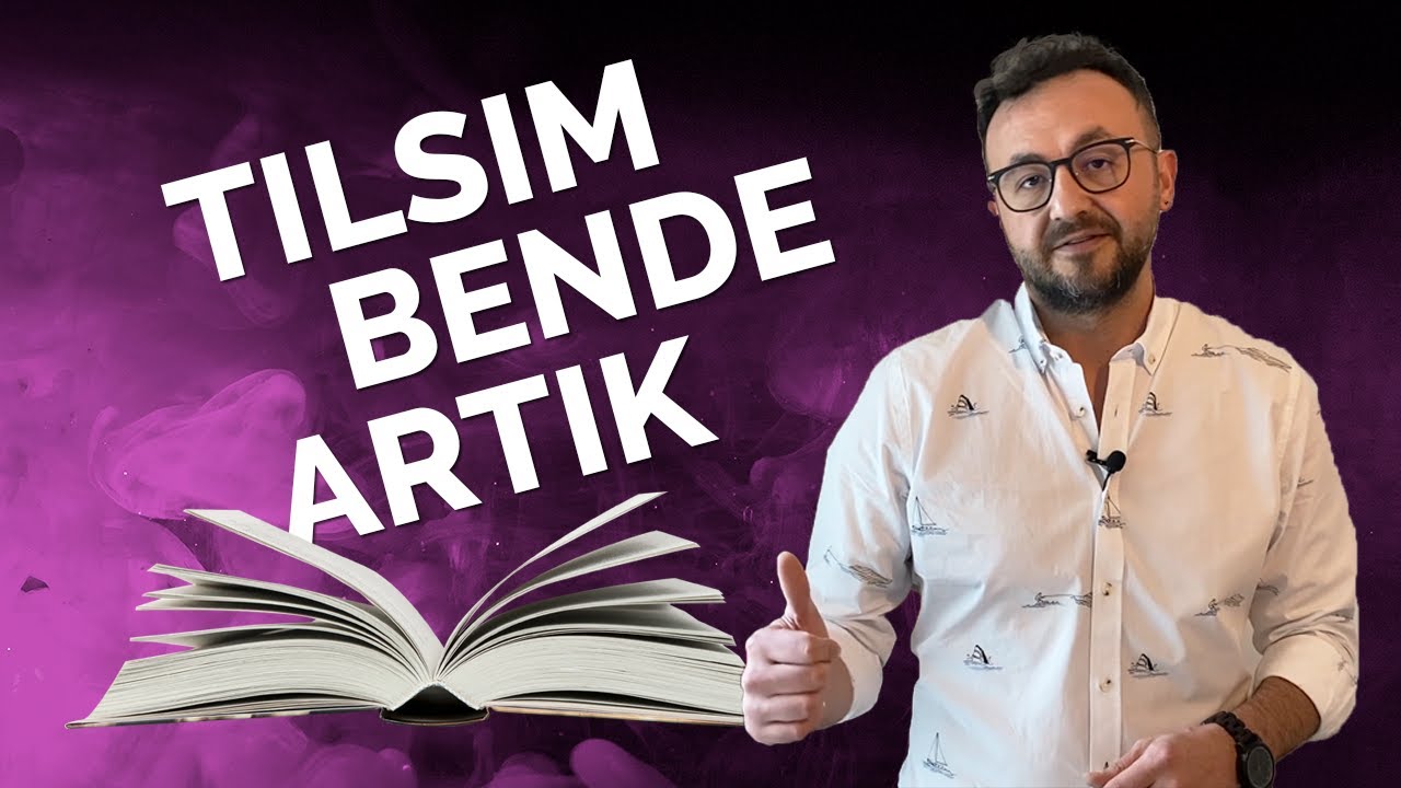 TILSIM BENDE ARTIK - TILSIMLI KİTAP ANALİZİ