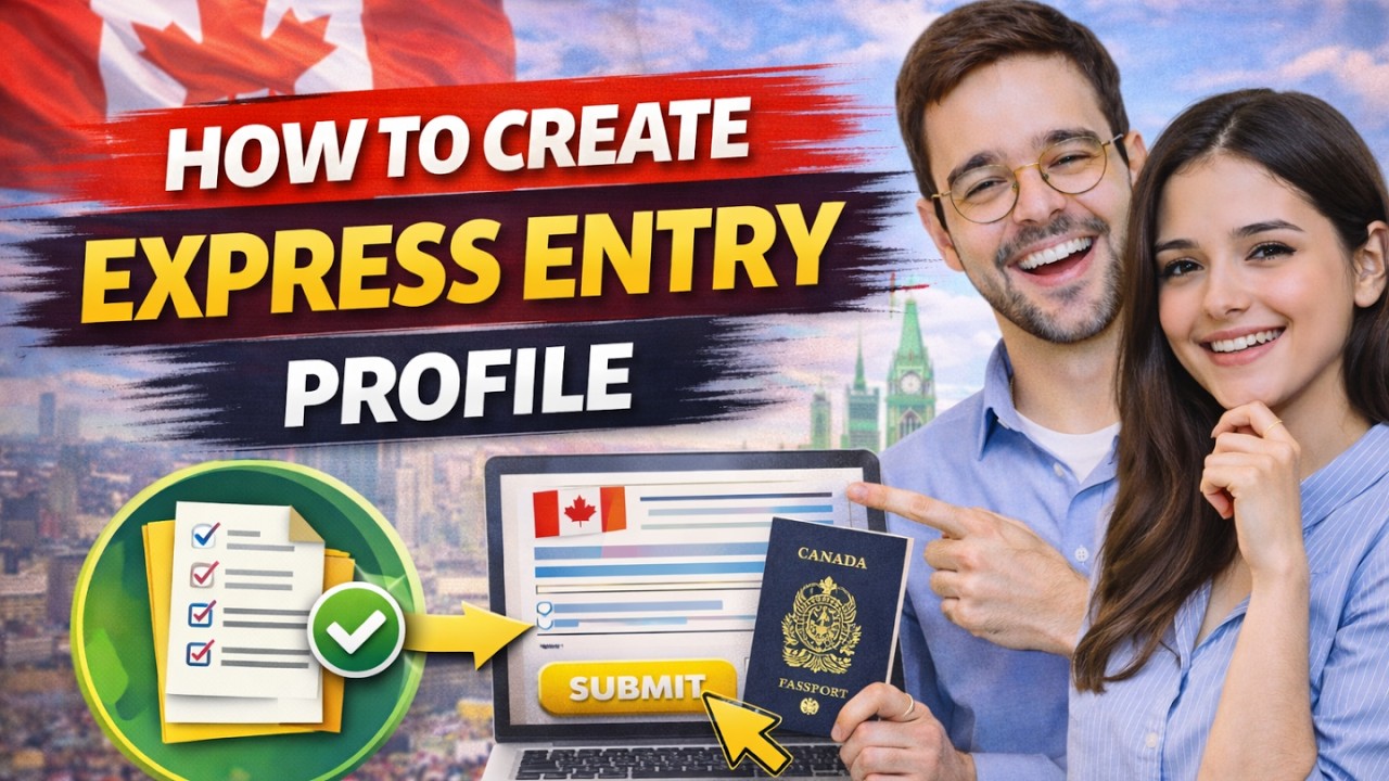 How to Create Express Entry Profile 2026 | Canada PR Application Guide