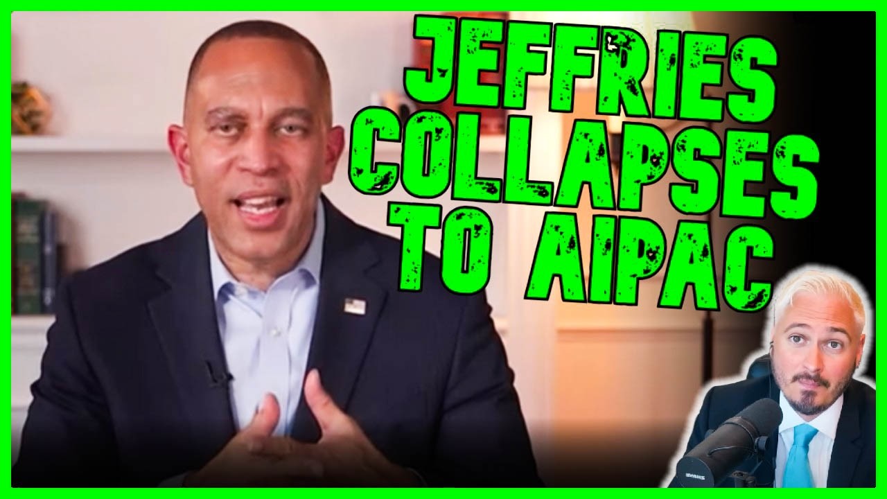 Hakeem Jeffries COLLAPSES & REFUSES To Say Abolish ICE & Reject AIPAC!! | The Kyle Kulinski Show