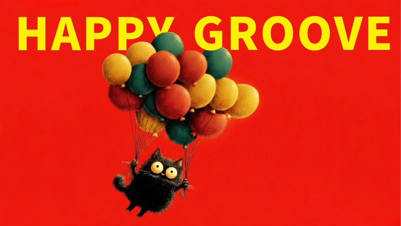 [Playlist] Feeling Like I Could Go Anywhere 🎈 GROOVE POP | Upbeat | Feel Good Vibes