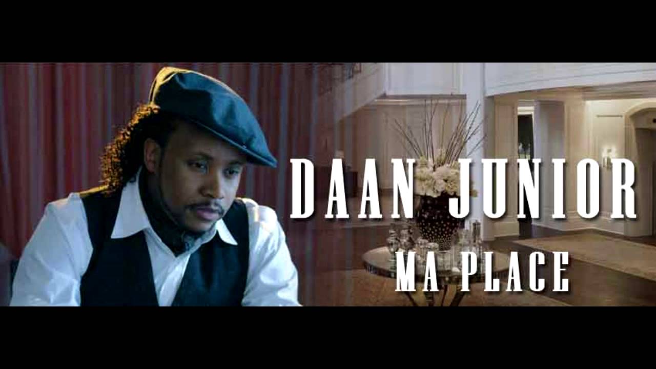 Daan Junior - Ma place - Nouveau Single 2013