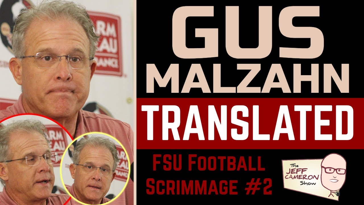 Gus Malzahn TRANSLATED Part 2 | FSU Football | Florida State Football  | Jeff Cameron Show Warchant