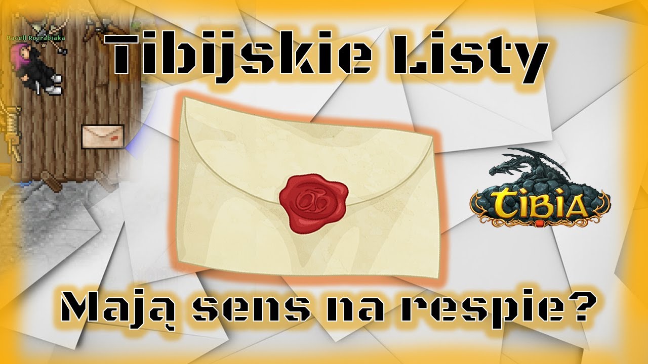 Tibijskie listy, czy mają sens?- Tibia 2023