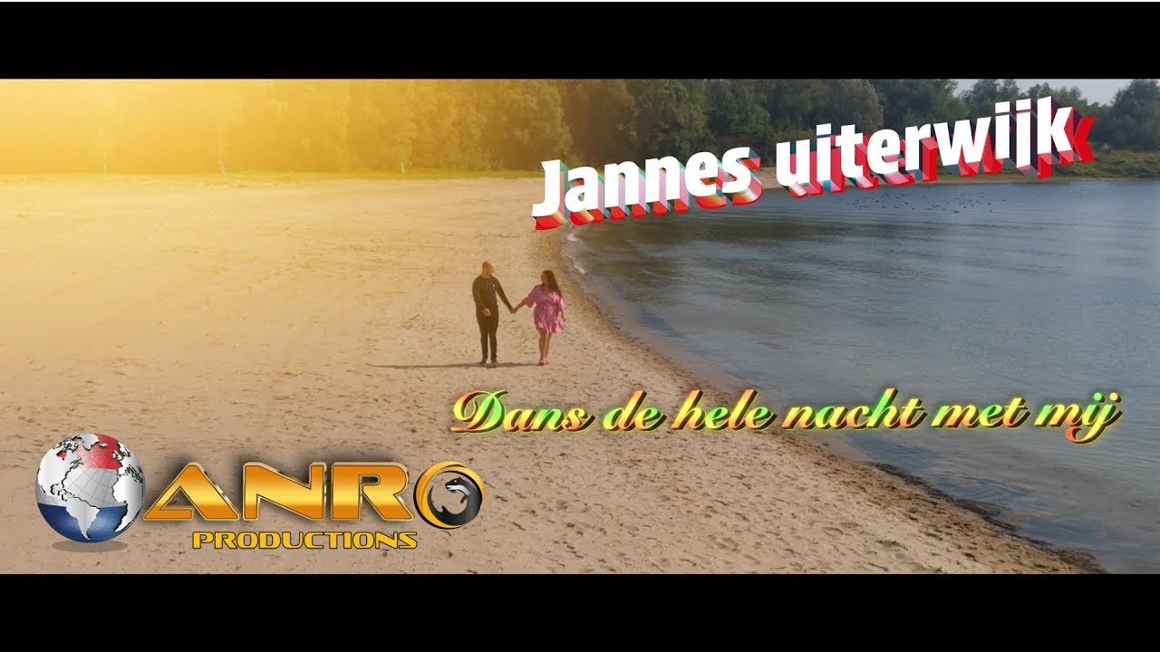 Jannes Uiterwijk - Dans de hele nacht met mij