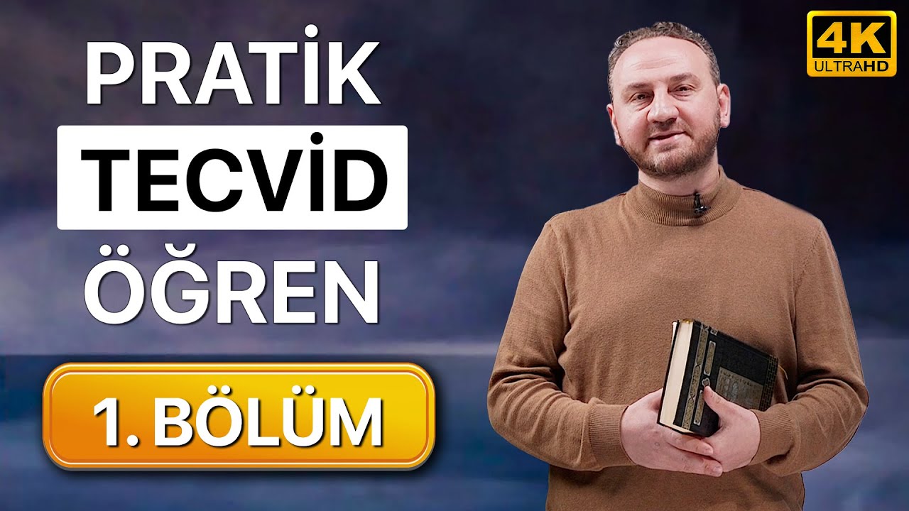 Pratik Tecvid Dersleri 1. Bölüm - (Kolay ve Hızlı)