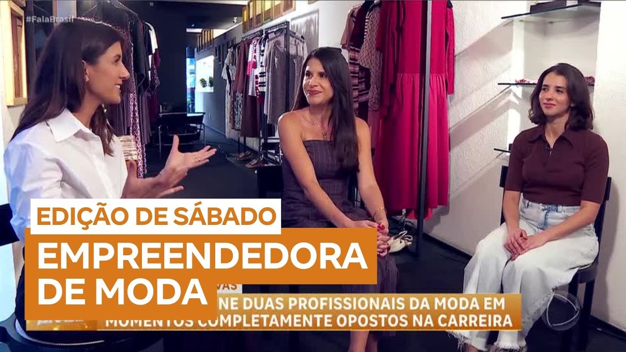 Mulheres Positivas: Jovem empreendedora de moda recebe orientações de referência do setor