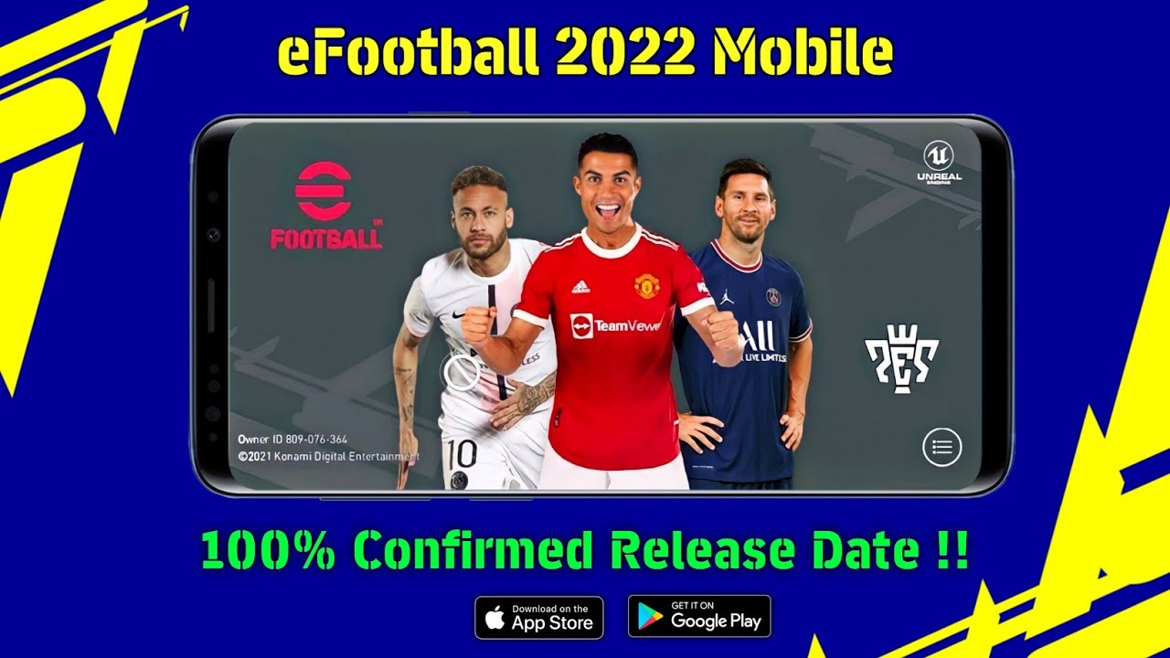 eFootball 2022 Mobile Official Release Date || Confirmed Release Date Of eFootball 2022 Mobile