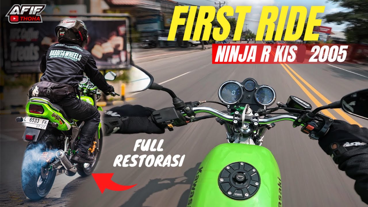 TEST RIDE NINJA R KIS 2005 SETELAH RESTORASI 12JUTAAN😱 BIKIN NAGIH POKOKNYA😍