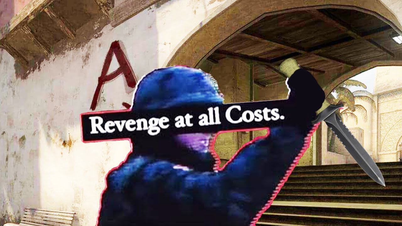 Revenge at all costs.