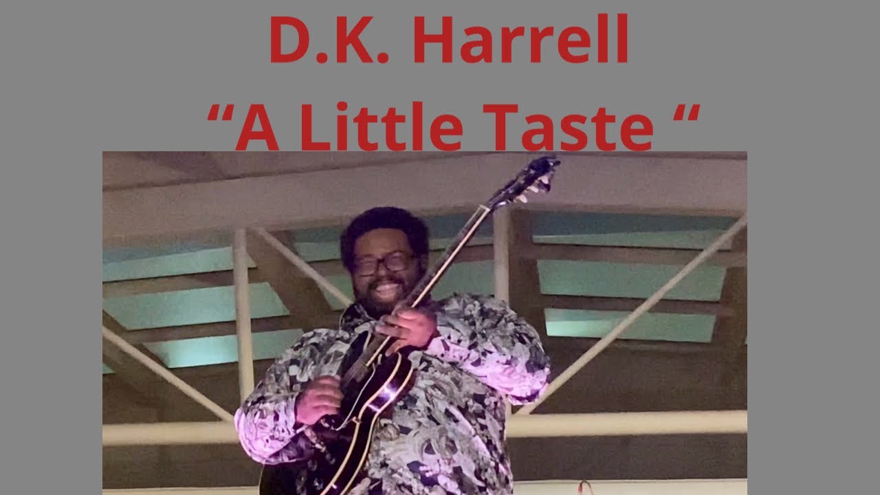 Big Easy Cruise - D.K. Harrell, “ A Little Taste”, Freddie’s Dead Intro