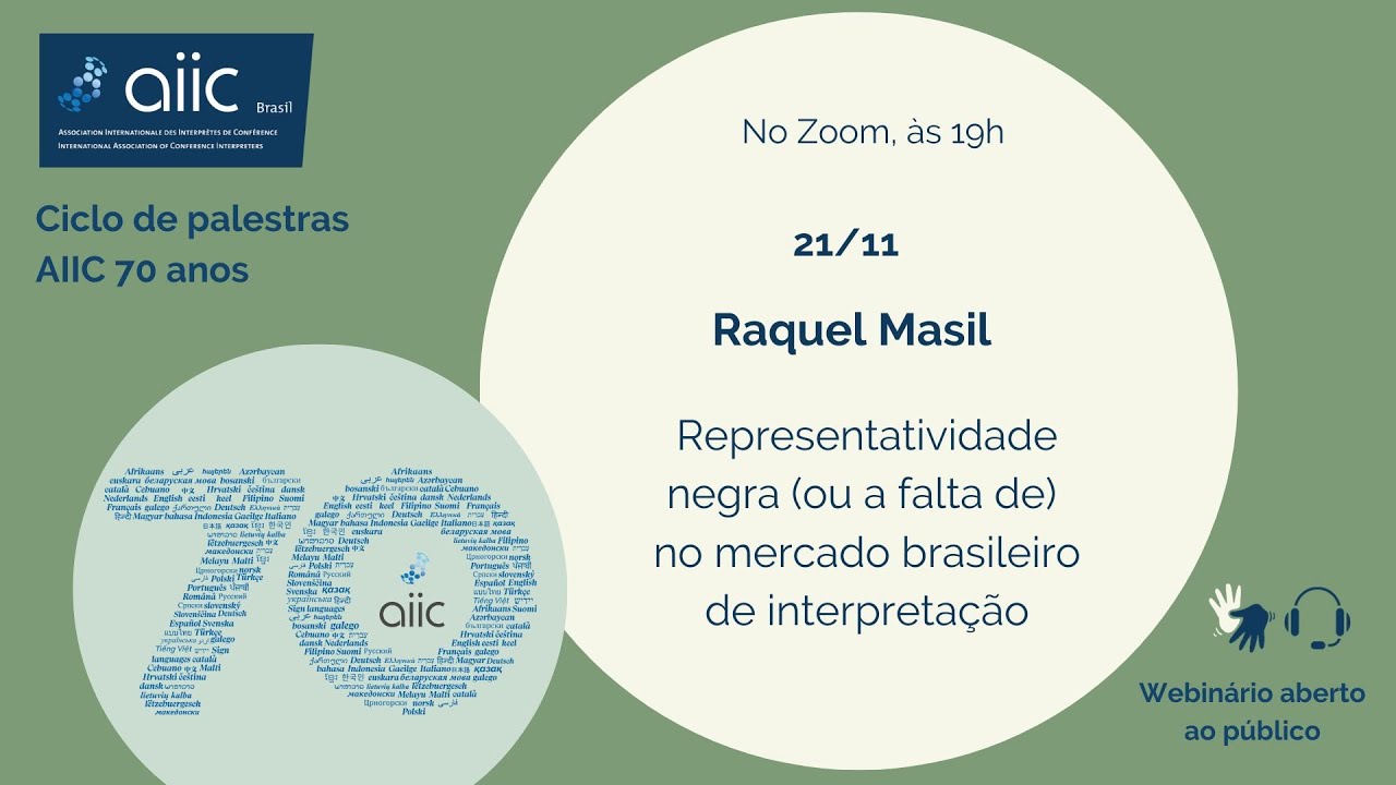 Ciclo de palestras AIIC@70 - 6a palestra com  Raquel Masil