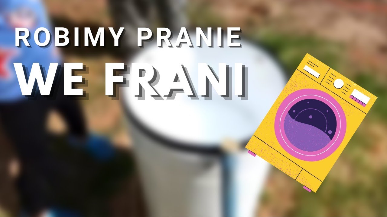 Robimy pranie we Frani !!! Czy stara pralka da radę?