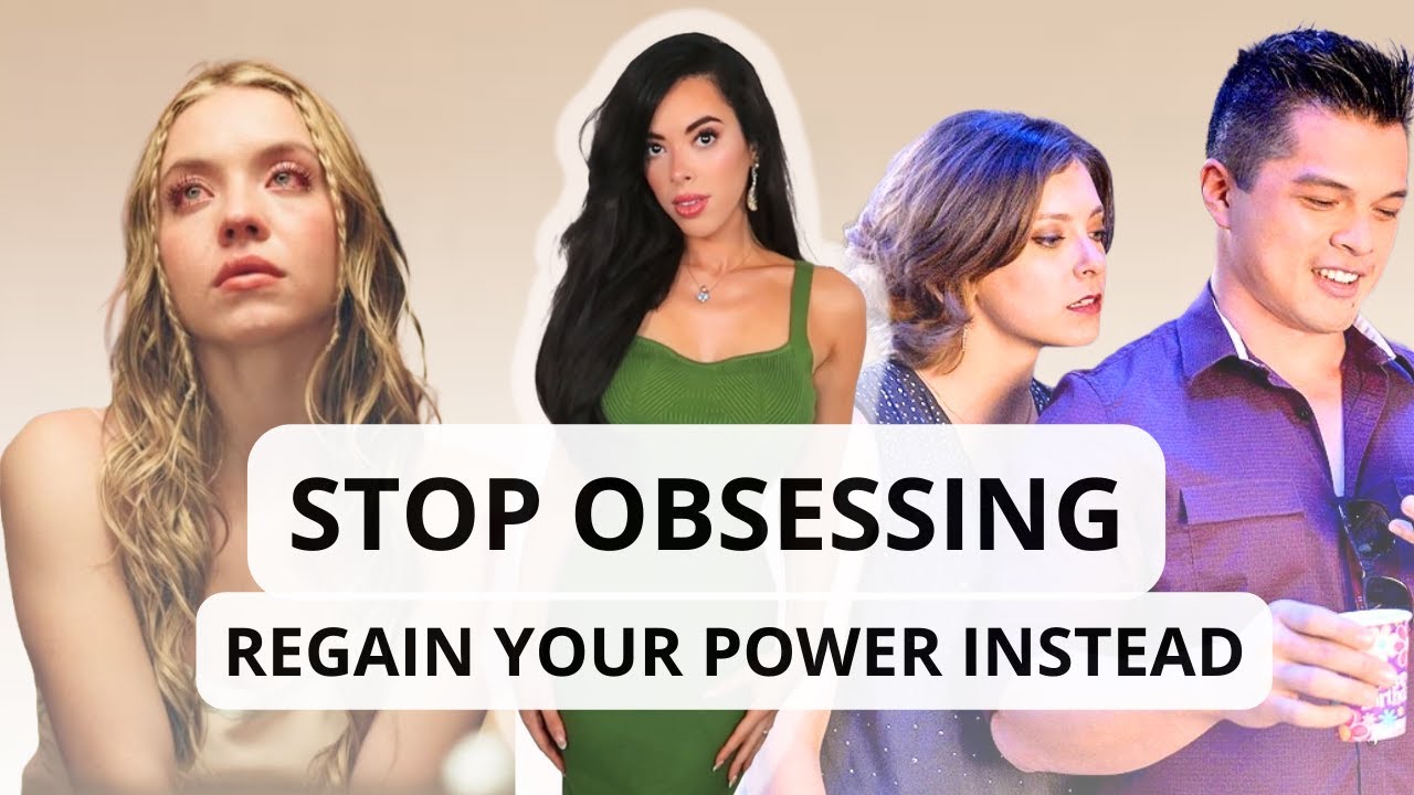 How To STOP OBSESSING Over Someone + Crazy Ex Girlfriend Analysis