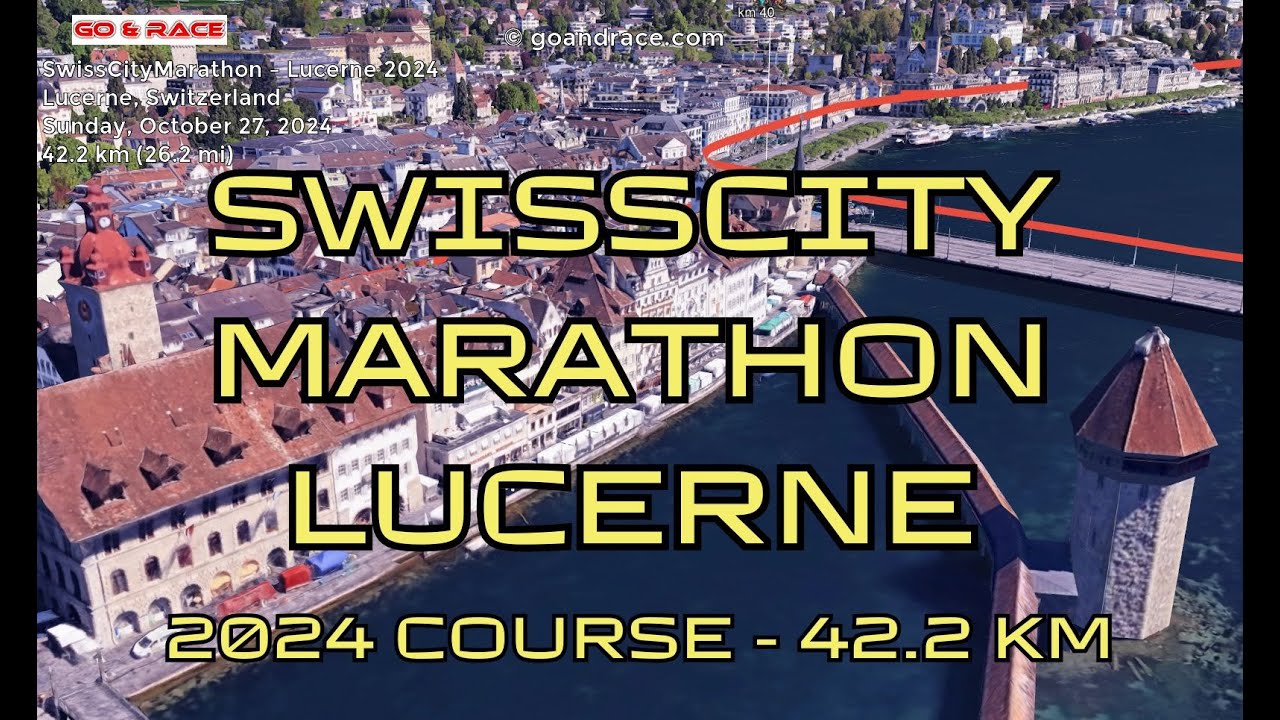 SwissCityMarathon – Lucerne 2024: fly over the marathon course! Video of the race path.