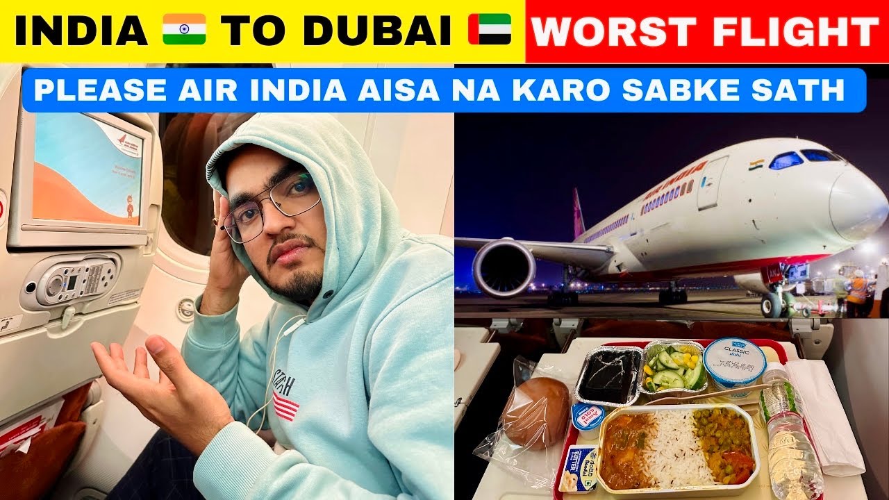Mumbai to Dubai Air India Boeing 787 Dreamliner | My Worst International Journey🥺
