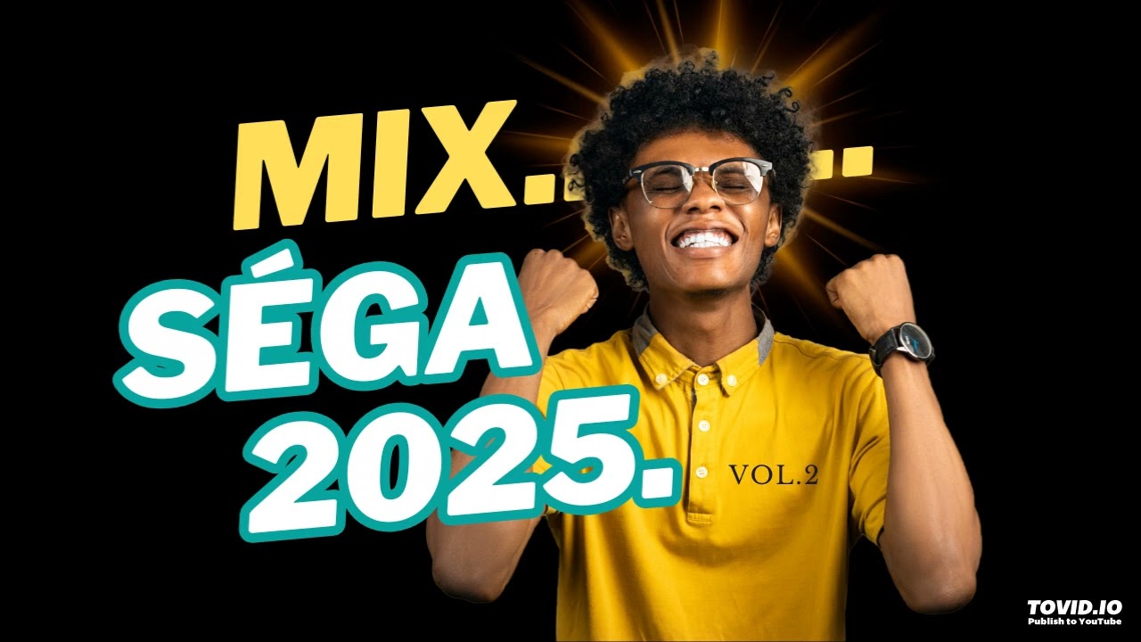 MIX SÉGA 2025 VOL.2