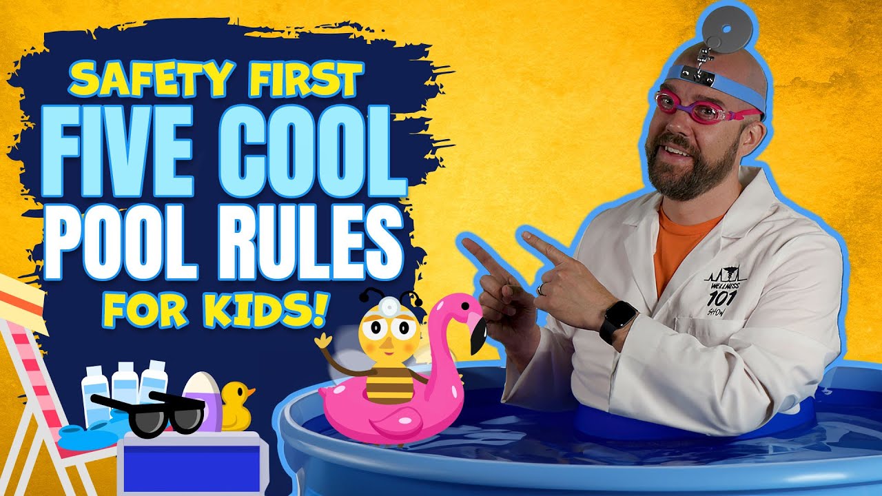 Pool and Water Safety:  Five Cool Pool Rules for Kids