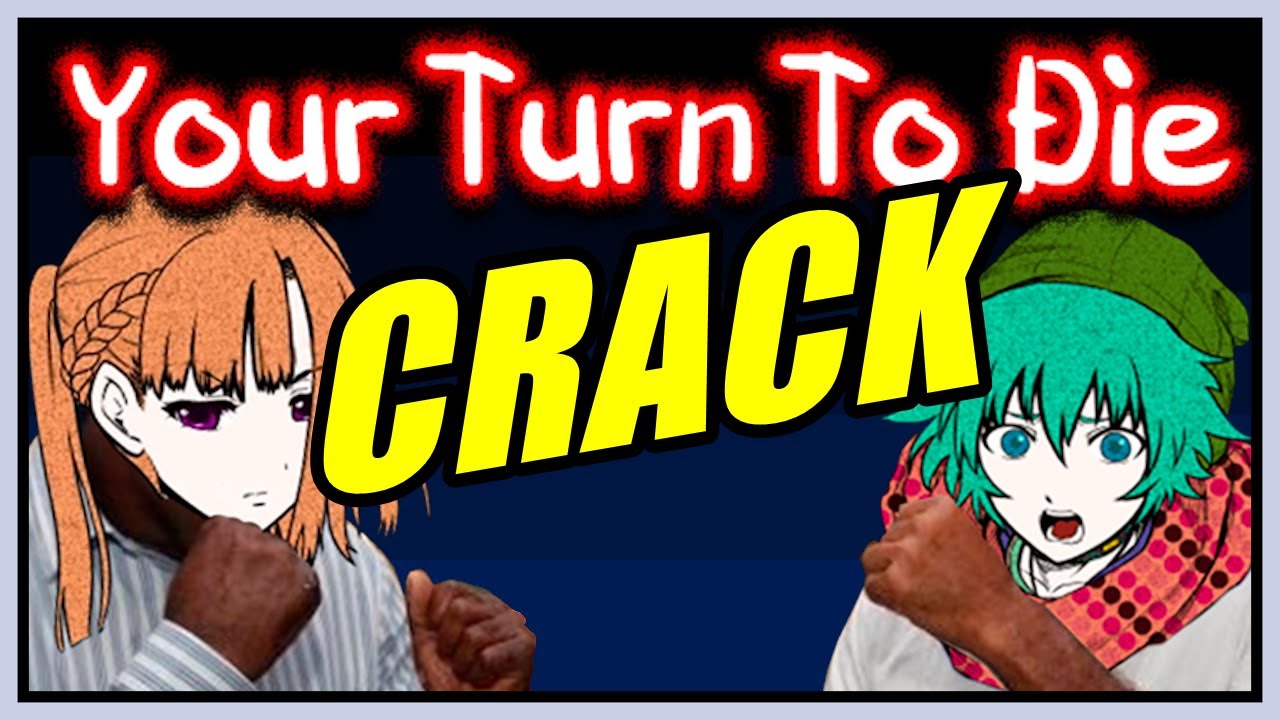 Your Turn to Die CRACK