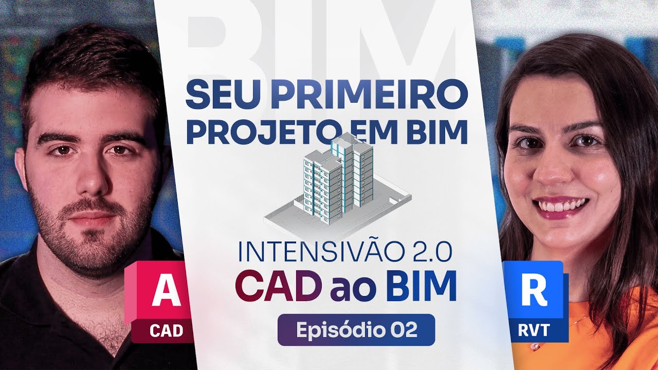 Elaborando um Projeto em BIM do Zero - Episódio #02