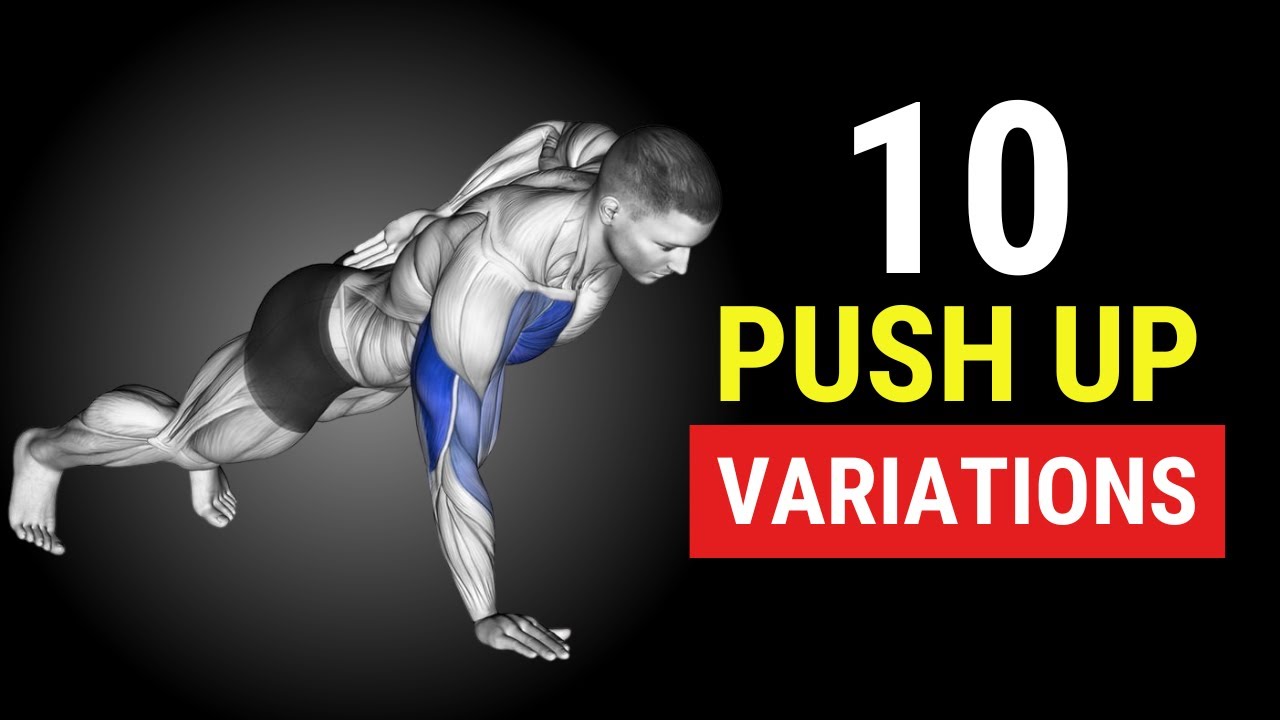 10 Most Effective Push Up Variations You Really Need