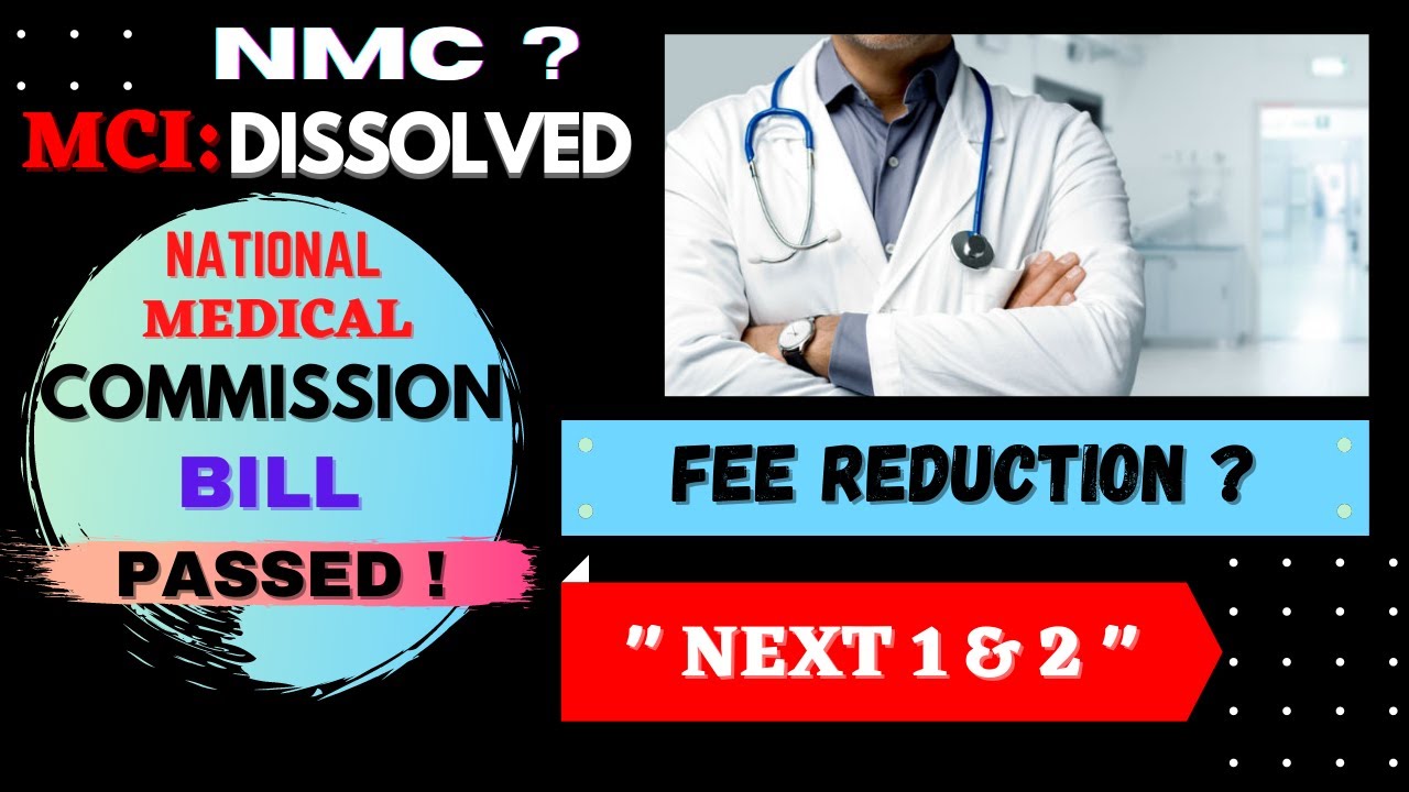 MCI DISSOLVED | NATIONAL MEDICAL COMMISSION BILL 2020 | nmc bill latest news 2020 |