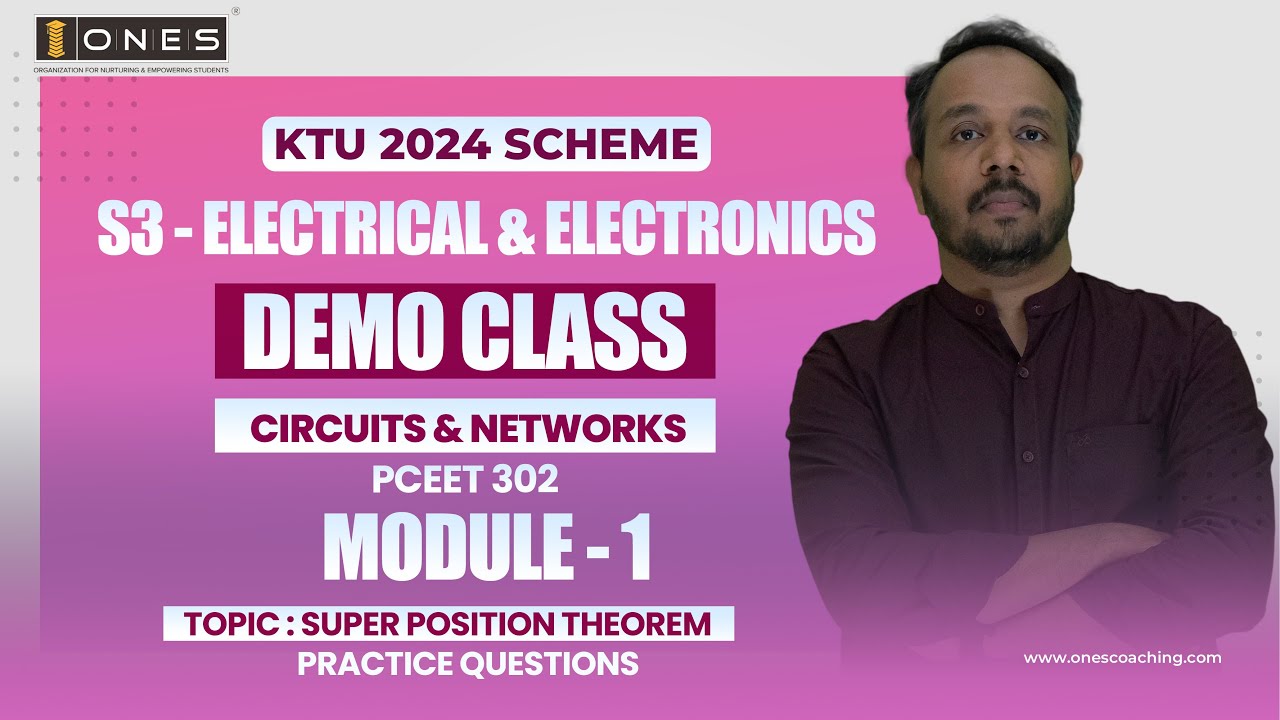 S3 KTU 2024 SCHEME | EEE | CIRCUITS & NETWORKS |  MODULE 1 | SUPER POSITION THEOREM | DEMO CLASS