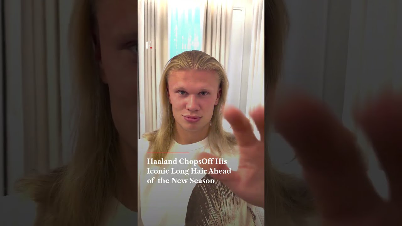 Erling Haaland Chops Off His Iconic Long Hair Ahead Of The New Season