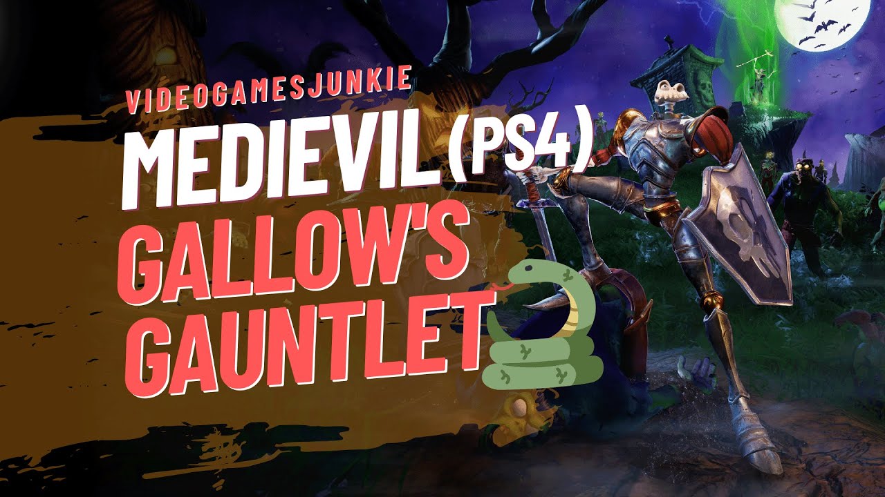 MediEvil PS4 Gallow's Gauntlet, Chalice 100%, Serpent of Gallowmere