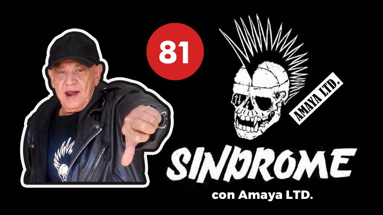SINDROME DEL PUNK con AMAYA LTD - BUSCANDO EL ROCK MEXICANO