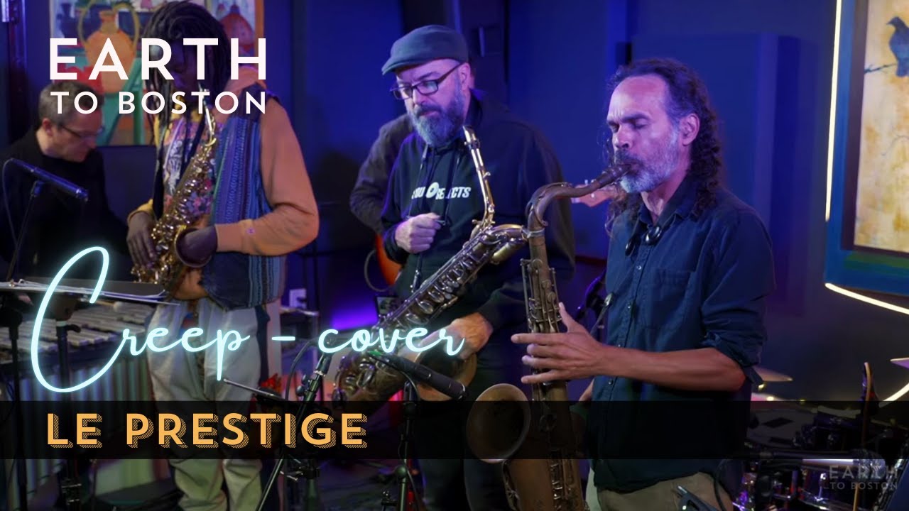 Le Prestige - Creep (Live Radiohead cover)