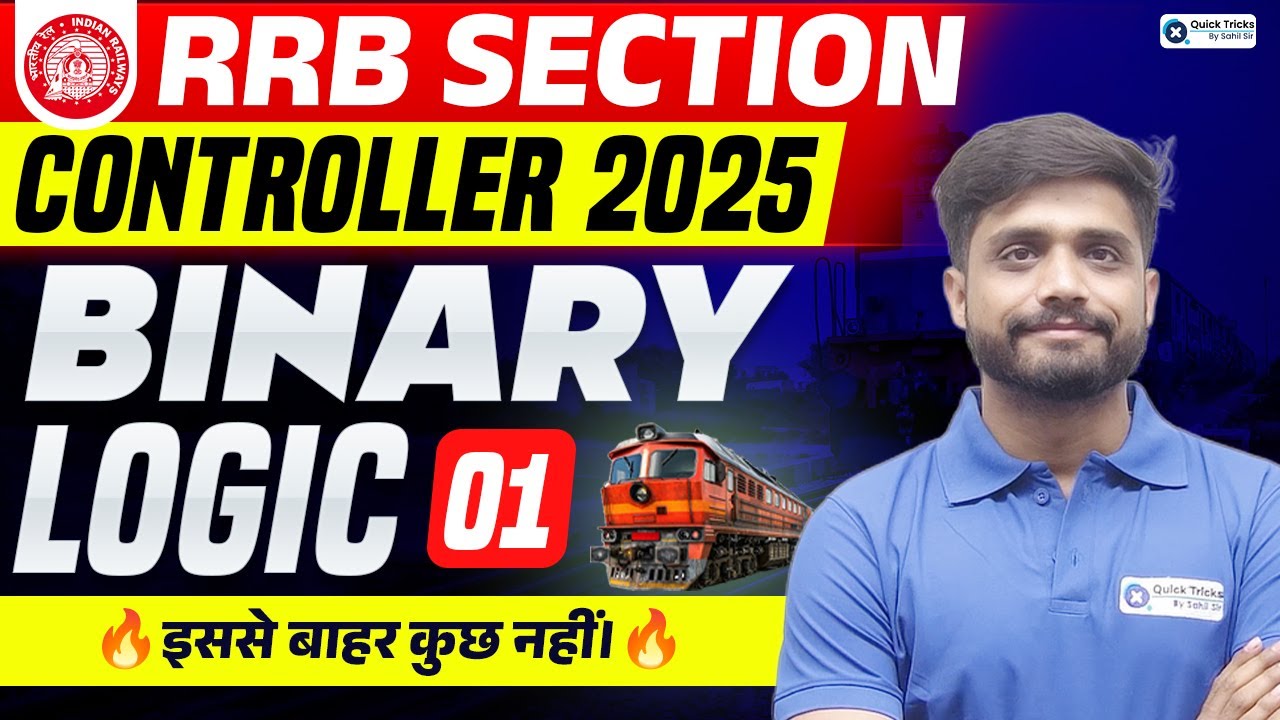 RRB Section Controller 2025 | Reasoning Binary Logic Most Asked Questions | Part - 1 | Lakshya sir