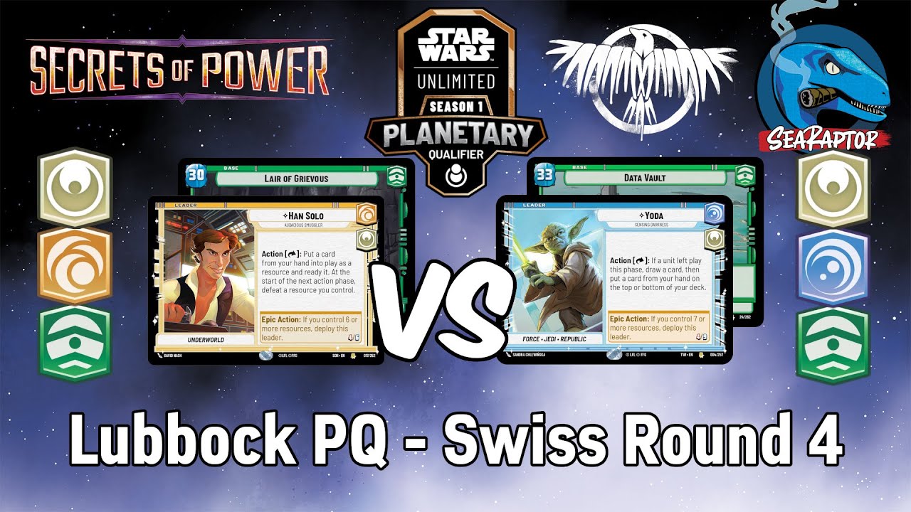 Star Wars Unlimited - Set 6 Lubbock PQ - Swiss Round 4: Han Solo (SOR) vs. Yoda
