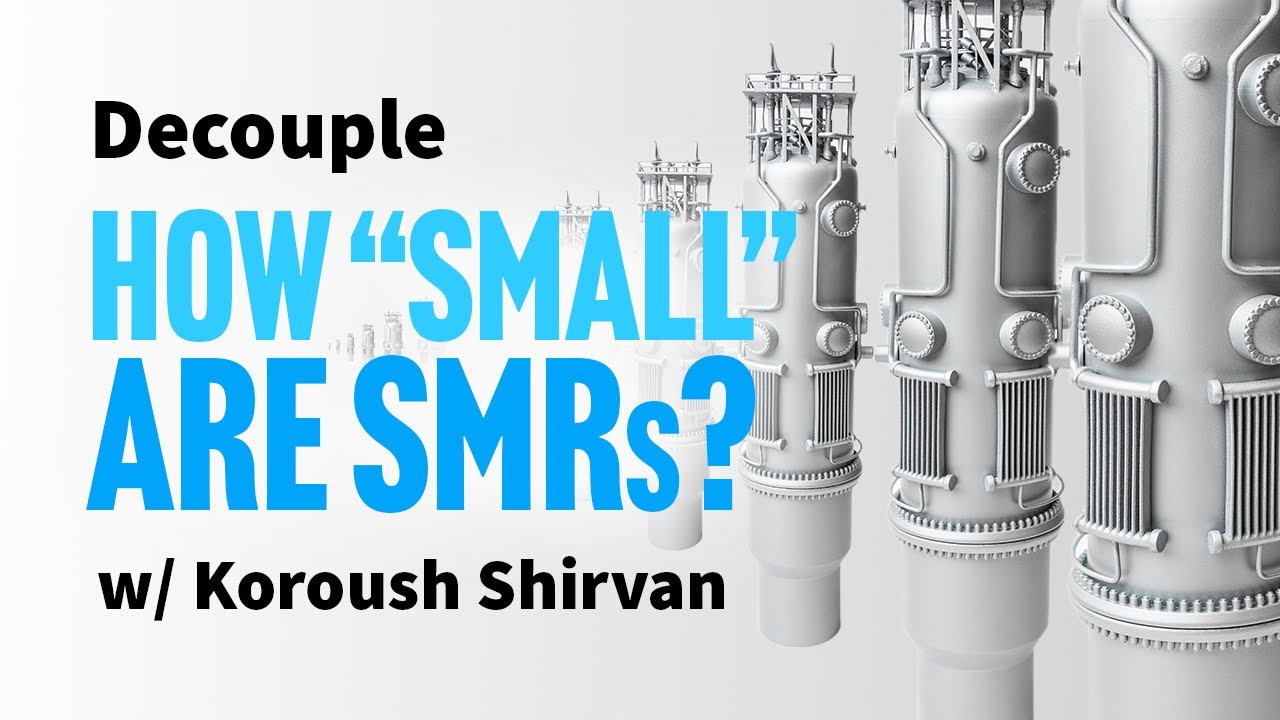 Small Modular Reactors Are Bulking Up