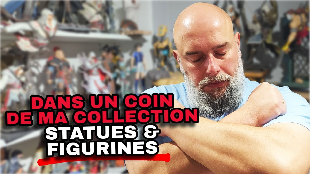 TOUTES MES FIGURINES ET STATUES ! (+ DE 200...)