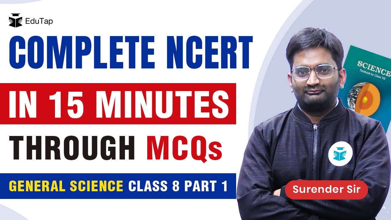 Complete Class 8th General Science NCERT - Part 1 | NCERT MCQs with Answer | NCERT Summary