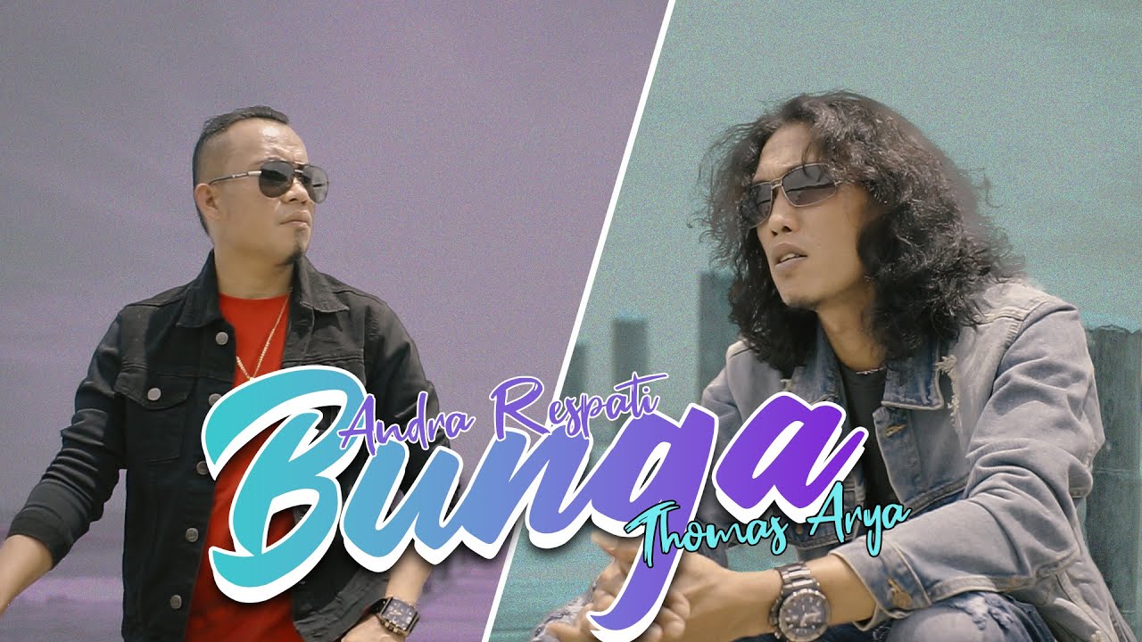 BUNGA - Thomas Arya ft. Andra Respati (Official Music Video)