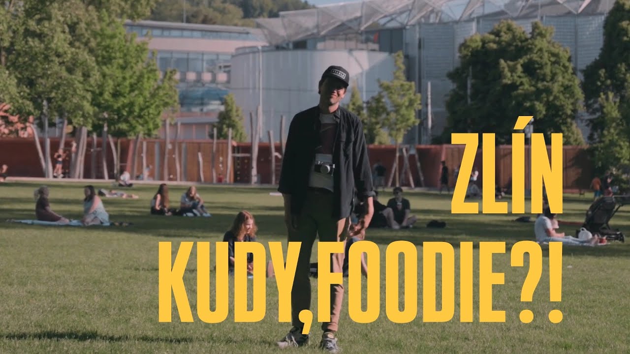 Zlín / Kudy, Foodie?!