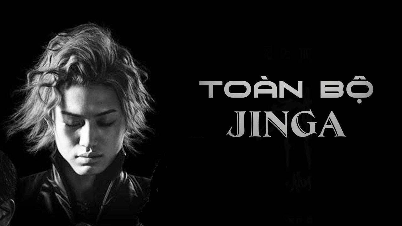 Toàn Bộ Hành Trình Của JINGA - Ác Nhân Ma Giới