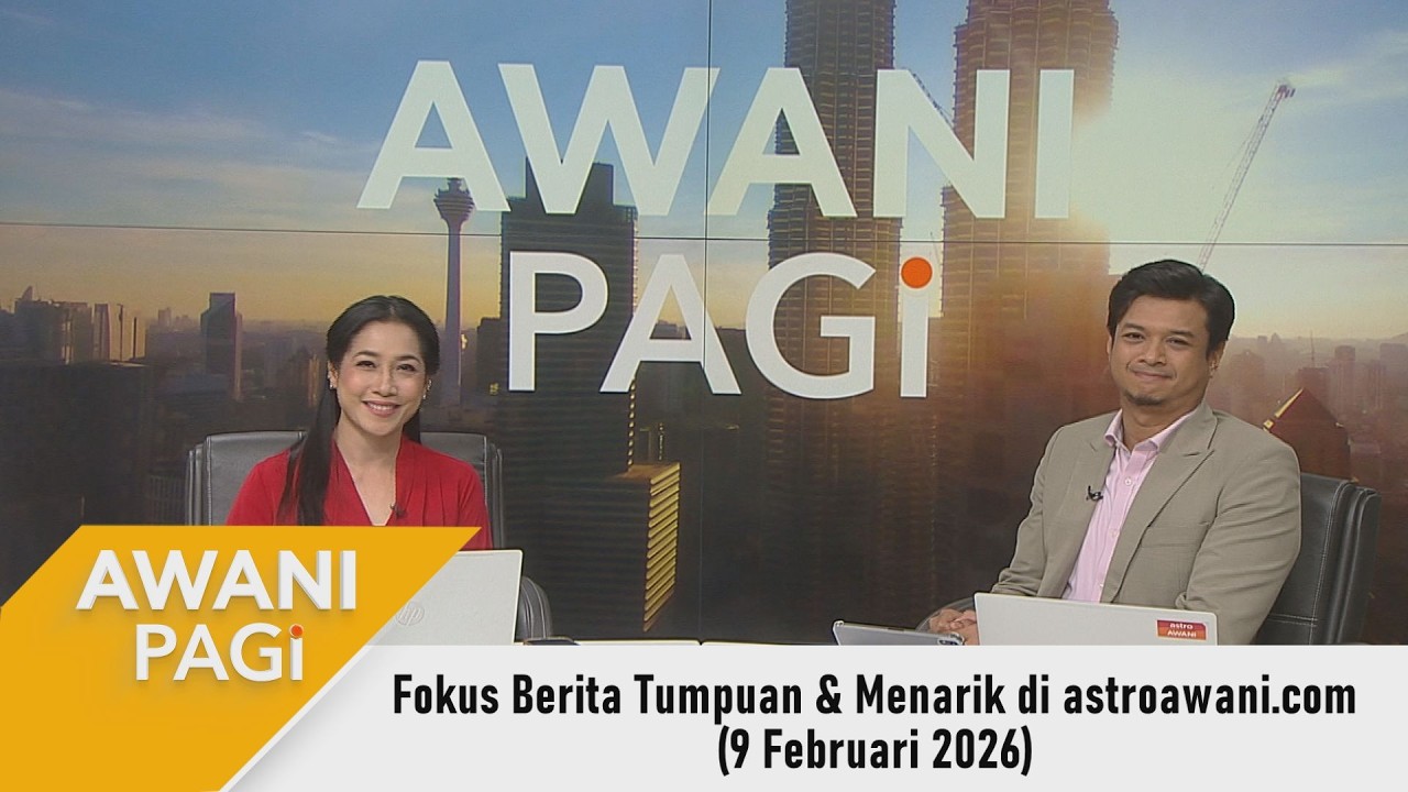 [LANGSUNG] #AWANIpagi | 9 Februari 2026