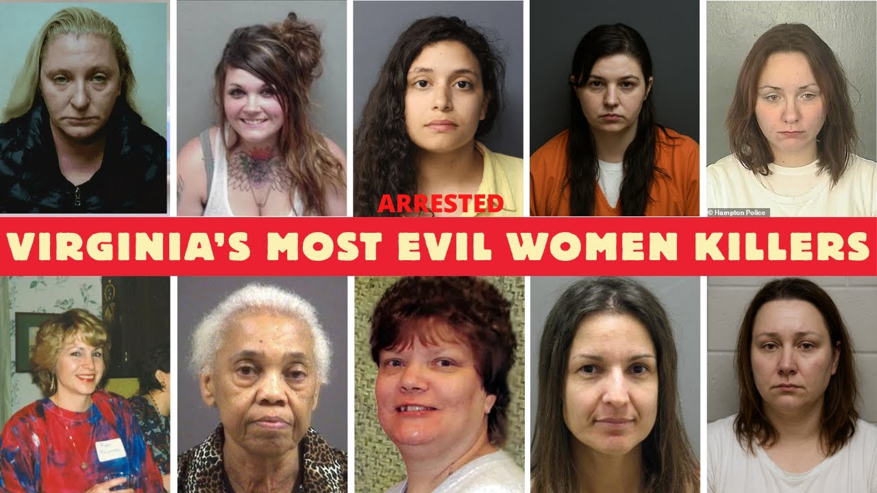 Virginia’s Most Female Murderers: What Drove Them—and How They Were Caught | Full List