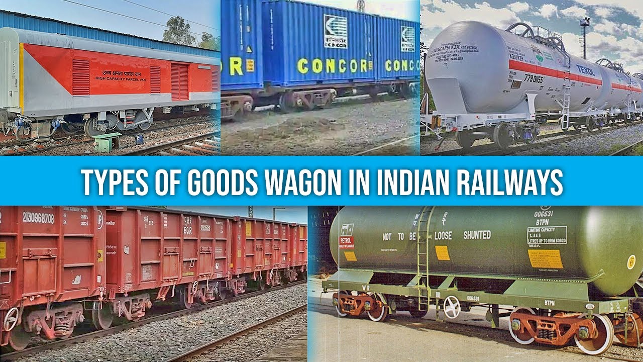 Types of Goods Wagons in Indian Railways