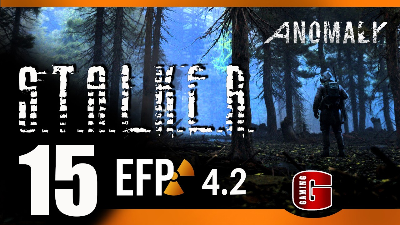 ☢️ STALKER ● Anomaly 1.5.2 ● EFP 4.2 ● Часть 15